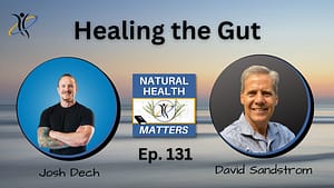 Natural Health Matters Podcast episode 131 Featured Image